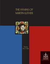 The Hymns of Martin Luther SATB Choral Score cover
